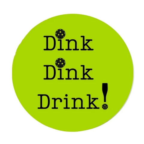 Dink Dink Drink Wine Bottle Cap Dink Dink Drink Wine Bottle Cap