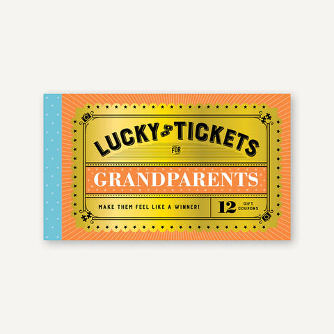 Lucky Tickets for Grandparents Lucky Tickets for Grandparents