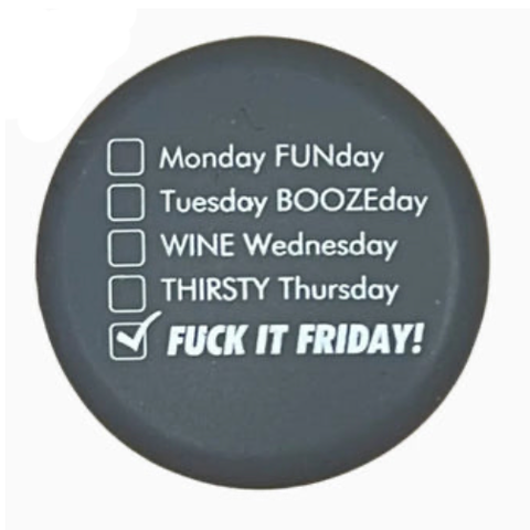 Friday Wine Bottle Cap Friday Wine Bottle Cap