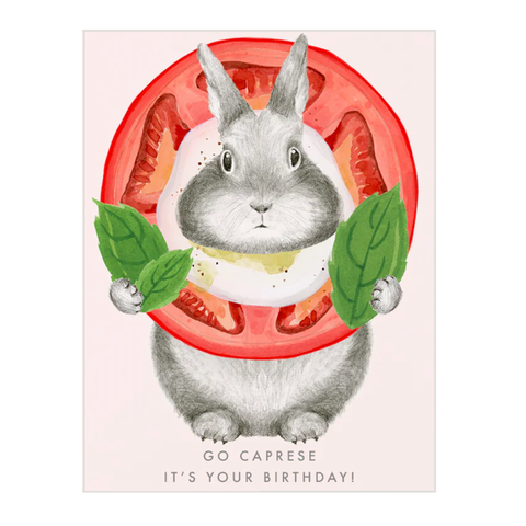 Go Caprese Its Your Birthday Card Go Caprese Its Your Birthday Card