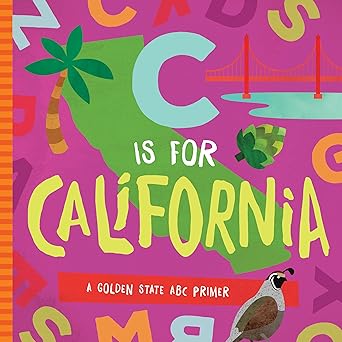 C is for California Book C is for California Book