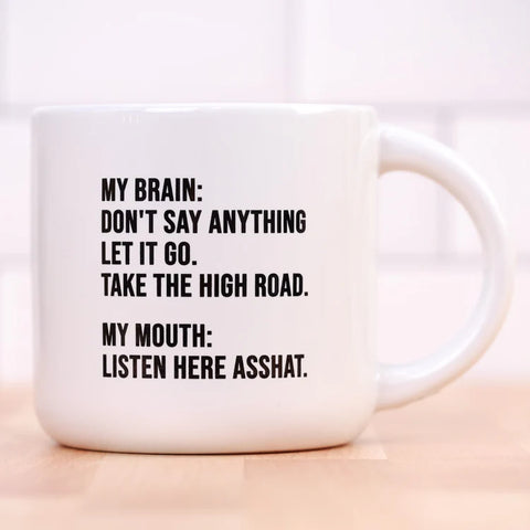 My Brain and My Mouth Mug My Brain and My Mouth Mug