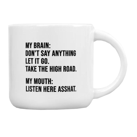My Brain and My Mouth Mug My Brain and My Mouth Mug
