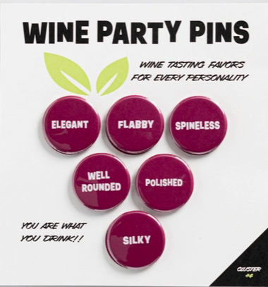 Wine Party Pins - Cluster #4 Wine Party Pins - Cluster #4
