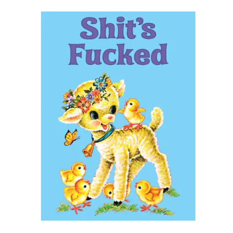 Shit's Fucked Magnet Shit's Fucked Magnet