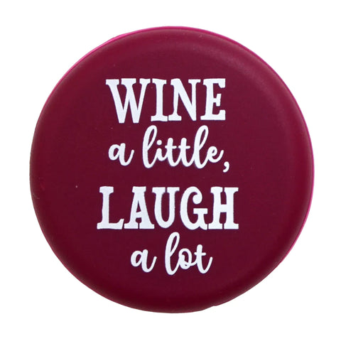 Wine a Little, Laugh a Lot Bottle Cap Wine a Little, Laugh a Lot Bottle Cap