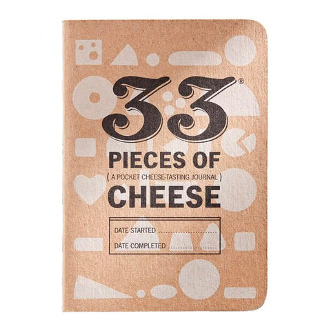 33 Pieces of Cheese Tasting Journal 33 Pieces of Cheese Tasting Journal