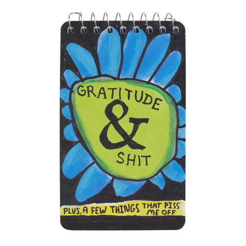 Gratitude & Shit Notebook Gratitude & Shit Notebook