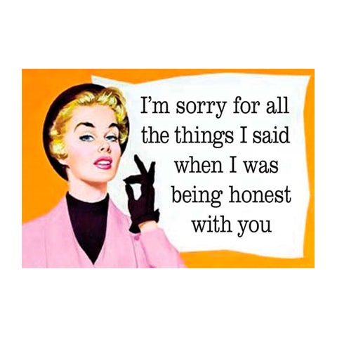 I'm Sorry For All The Things Magnet I'm Sorry For All The Things Magnet