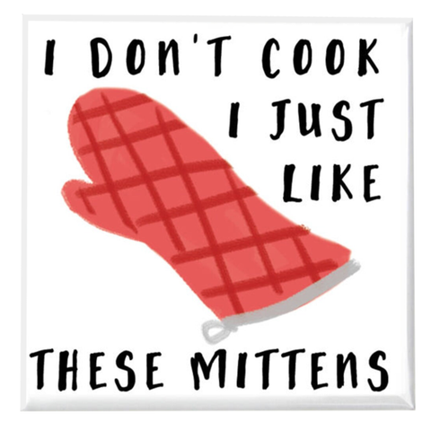 I Don't Cook Magnet I Don't Cook Magnet