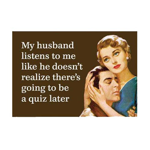 My Husband Listens Magnet My Husband Listens Magnet
