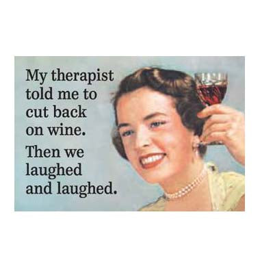 My Therapist Told Me Magnet My Therapist Told Me Magnet