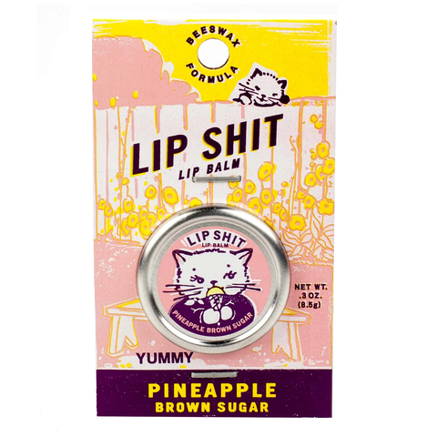 Pineapple Sugar Lip Shit Pineapple Sugar Lip Shit