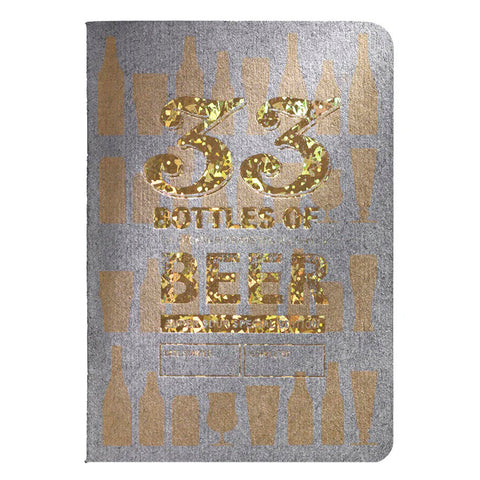 33 Bottles of Beer Tasting Journal: Super Sour 33 Bottles of Beer Tasting Journal: Super Sour