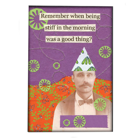 Stiff In Morning Magnet Stiff In Morning Magnet