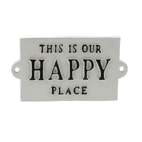 Happy Place - Cast Iron Sign Happy Place - Cast Iron Sign
