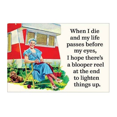 When I Die and My Life Magnet When I Die and My Life Magnet