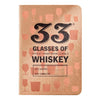 33 Glasses of Whiskey Tasting Journal