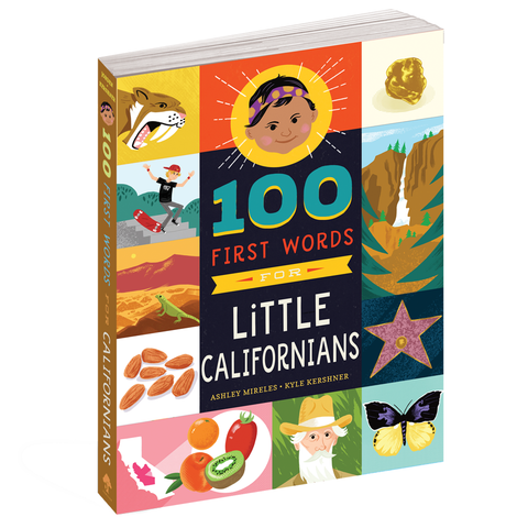 100 First Words for Little Californians 100 First Words for Little Californians