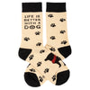 Socks - Life is Better with a Dog