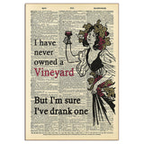 Never Owned a Vineyard Sign