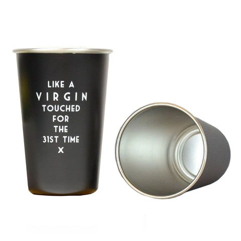 Like A Virgin Pint Glass Like A Virgin Pint Glass