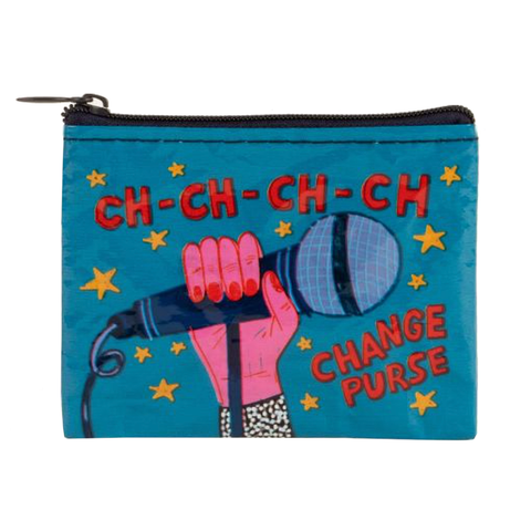 Ch-Ch-Change Coin Purse Ch-Ch-Change Coin Purse
