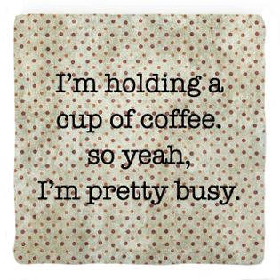 Pretty Busy Coaster Pretty Busy Coaster