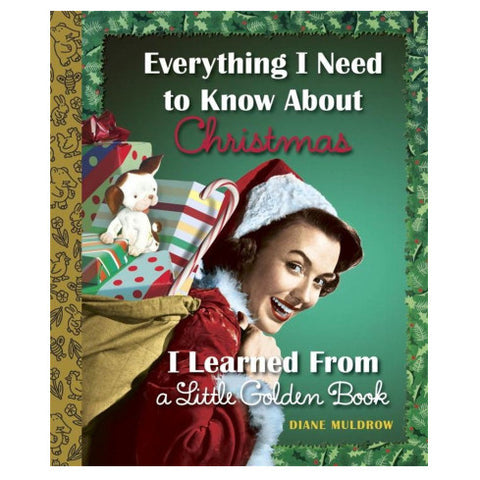 Everything I Need to Know About Christmas Everything I Need to Know About Christmas