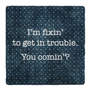 You Comin' Coaster You Comin' Coaster