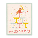You Are the Party Card