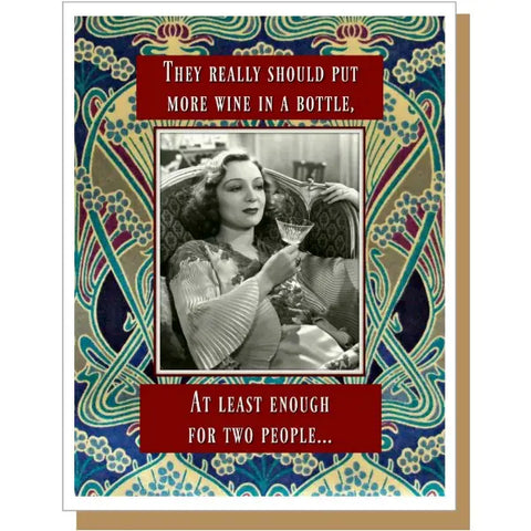 More Wine in a Bottle Card