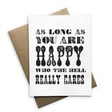 As Long As You Are Happy Card