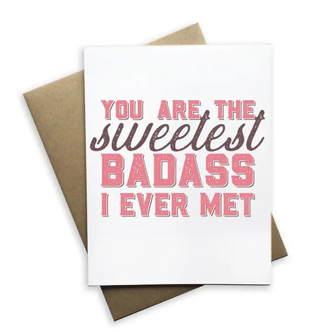 Sweetest Badass Card