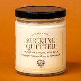 Fucking Quitter Candle