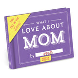 What I Love About Mom Fill in the Love Book
