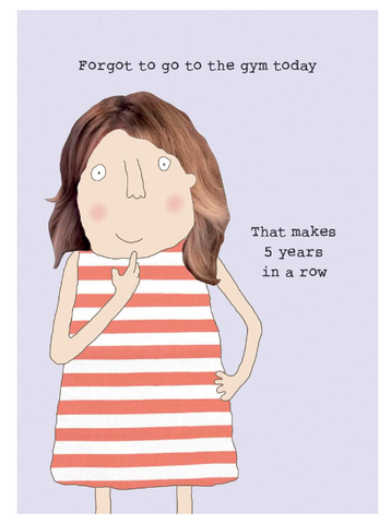 Forgot Gym Birthday Card