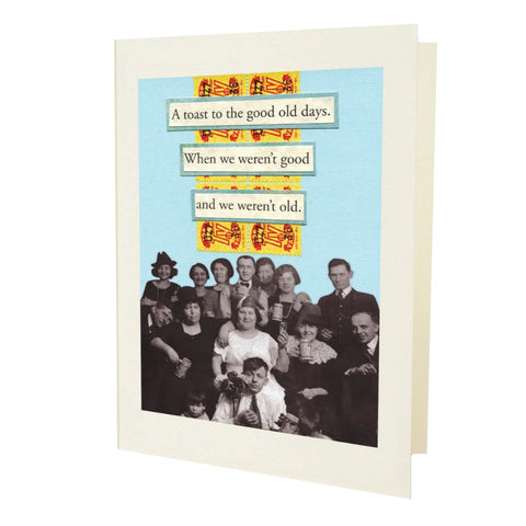 Good Old Days Card