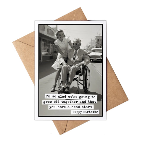 Head Start Growing Old Card