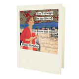 Know Too Much Birthday Card