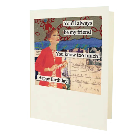 Know Too Much Birthday Card