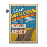 My Way Or The HWY Custom Sign