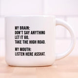 My Brain and My Mouth Mug