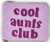 Cool Aunts Club Coin Purse