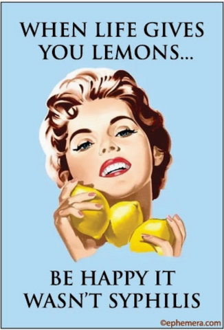 When Life Gives You Lemons Magnet