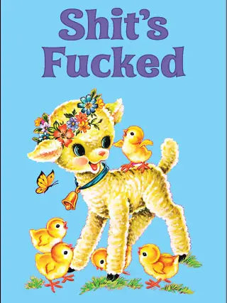 Shit's Fucked Magnet