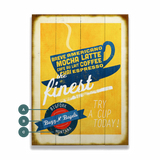 The Finest Coffee Custom Sign