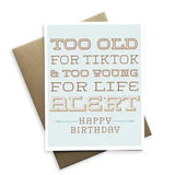 Too Old for Tiktok Birthday Card