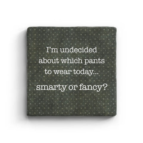 Smarty or Fancy Coaster