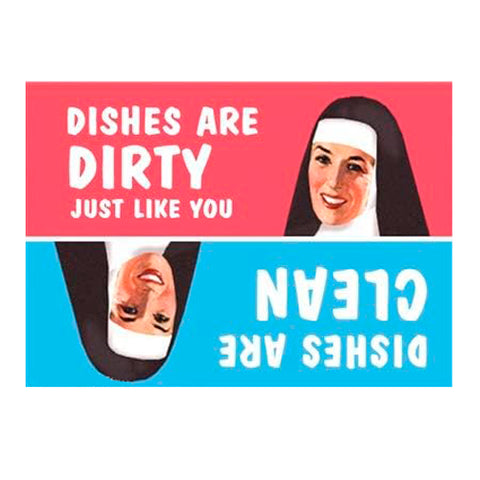 Dishes Are Dirty Magnet